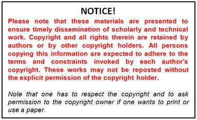 Please note that these materials are presented to ensure timely dissemination of scholarly and technical work. Copyright and all rights therein are retained by authors or by other copyright holders. All persons copying this information are expected to adhere to the terms and constraints invoked by each author's copyright. These works may not be reposted without the explicit permission of the copyright holder -- Note that one has to respect the copyright and to ask permission to the copyright owner if one wants to print or use a paper